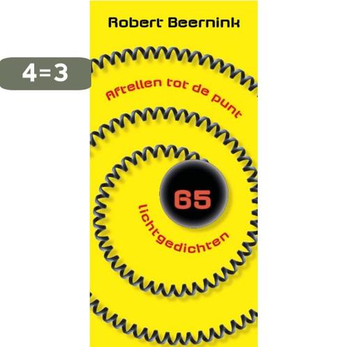 Aftellen tot de punt 9789493275683 Robert Beernink, Boeken, Overige Boeken, Zo goed als nieuw, Verzenden