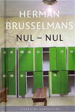 Nul-nul / Literaire Juweeltjes 9789085164494, Boeken, Verzenden, Gelezen, Herman Brusselmans