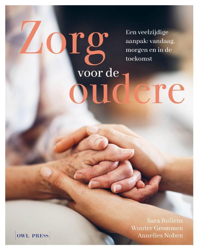 Zorg voor de oudere 9789464788266 Annelies Noben, Livres, Science, Envoi