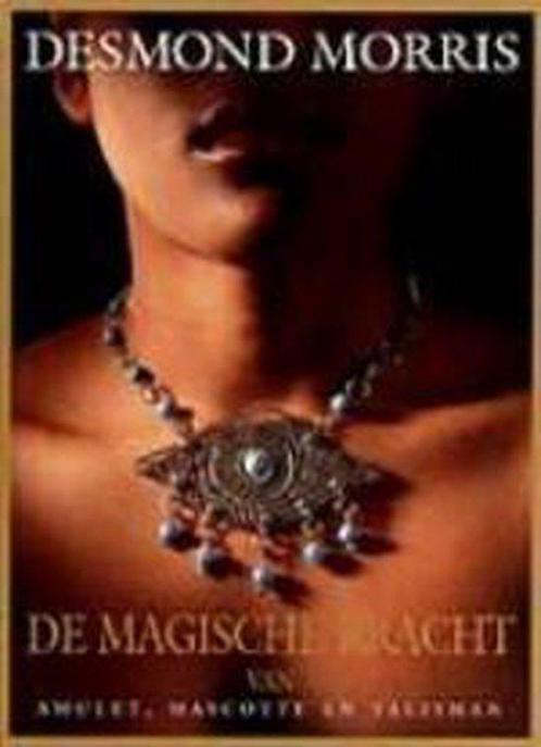 Magische Kracht Van Amulet Mascotte 9789026921995, Livres, Guides touristiques, Envoi