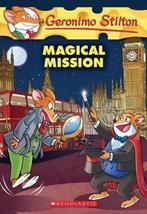 Magical Mission 9781338032871 Geronimo Stilton, Verzenden, Gelezen, Geronimo Stilton