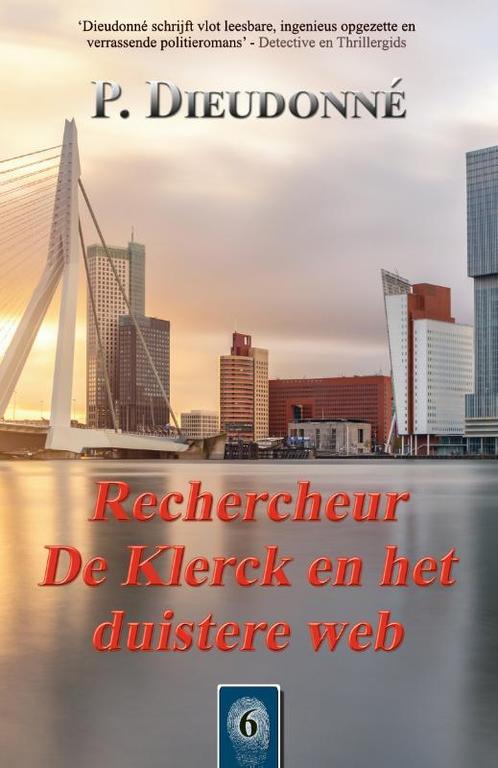 Rechercheur De Klerck en het duistere web / De Klerck / 6, Boeken, Detectives, Gelezen, Verzenden