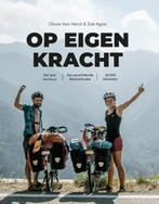 Op eigen kracht 9789493195707 Zoe Agasi, Boeken, Verzenden, Gelezen, Zoe Agasi