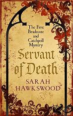 Servant of Death (Bradecote and Catchpoll Mysteries),, Livres, Sarah Hawkswood, Verzenden
