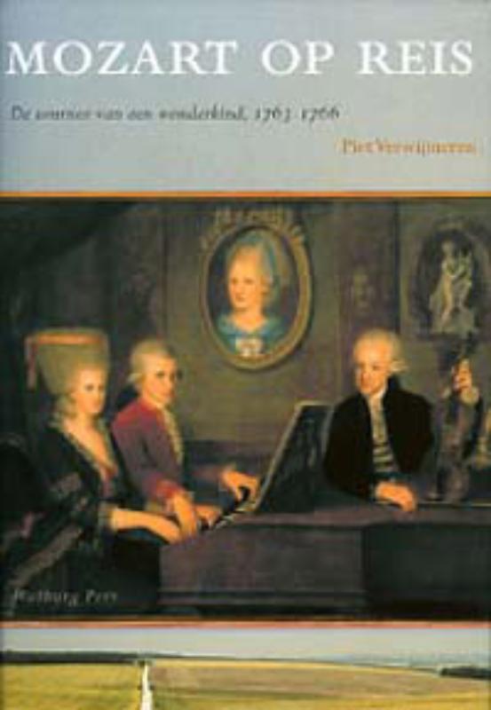 Mozart op reis 9789057303821 Piet Verwijmeren, Boeken, Overige Boeken, Gelezen, Verzenden