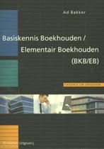 Basiskennis Boekhouden/Elementair Boekhouden (BKB/EB), Verzenden, Gelezen, Ad Bakker