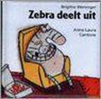 Zebra deelt uit 9789055797059, Boeken, Gelezen, Brigitte Weninger, Verzenden