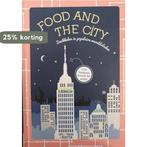 Food and the City 8716963980373, Boeken, Verzenden, Zo goed als nieuw, Acht Nederlandse food-bloggers