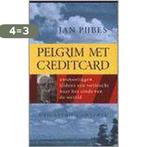 Pelgrim met creditcard / Santiago de Compostela-bibliotheek, Verzenden, Gelezen, J. Pijbes