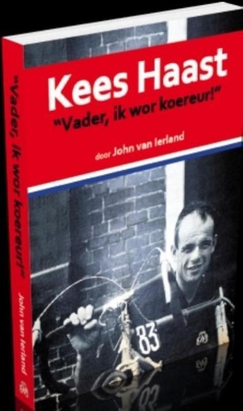 Kees Haast 9789082516302 John van Ierland, Boeken, Hobby en Vrije tijd, Zo goed als nieuw, Verzenden