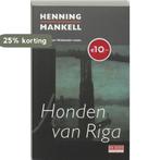 Honden van Riga / Inspecteur Wallander-reeks 9789044508765, Verzenden, Henning Mankell
