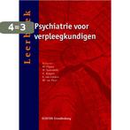 Leerboek psychiatrie voor verpleegkundigen 9789035228603, Boeken, Verzenden, Gelezen