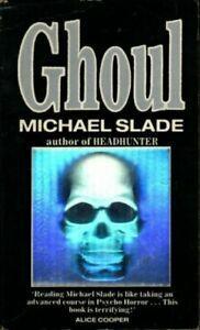 Ghoul by Michael Slade (Paperback) softback), Livres, Livres Autre, Envoi