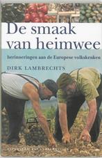 De Smaak Van Heimwee 9789059370234, Dirk Lambrechts, Tom Schoemaker, Verzenden