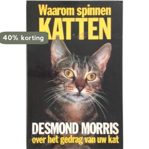 Waarom spinnen katten 9789026962974 Desmond Morris, Boeken, Hobby en Vrije tijd, Gelezen, Verzenden