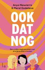Ook dat nog 9789024599622 Anya Niewierra, Verzenden, Gelezen, Anya Niewierra