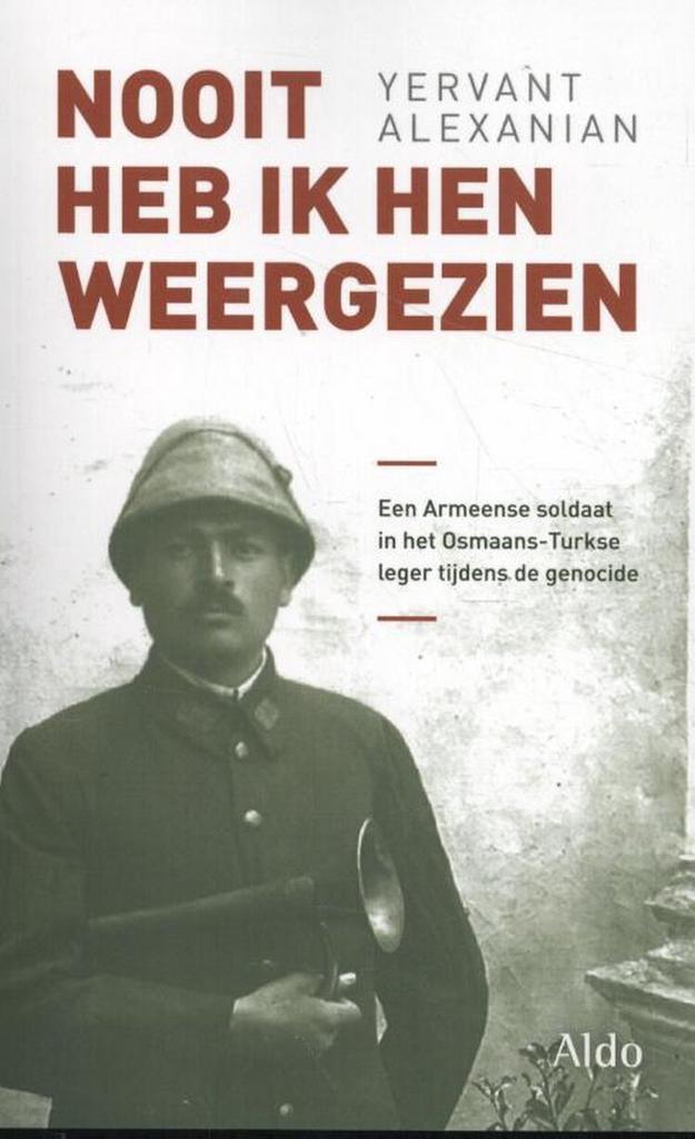 Nooit heb ik hen weergezien 9789492600134 Yervant Alexanian, Boeken, Oorlog en Militair, Zo goed als nieuw, Verzenden