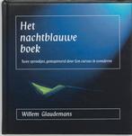 Het nachtblauwe boek 9789020282191, Boeken, Esoterie en Spiritualiteit, Zo goed als nieuw, Verzenden, Willem Glaudemans