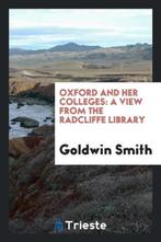 Oxford and Her Colleges 9780649363681, Livres, Goldwin Smith, Goldwin Smith, Verzenden