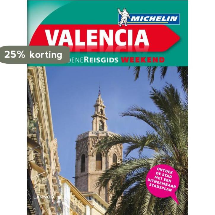 Valencia / De groene reisgids weekend 9789401422918 Michelin, Boeken, Reisgidsen, Gelezen, Verzenden