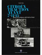 CITROËN TRACTION AVANT 7-11-154, STORIA ED EVOLUZIONE DAL, Livres