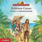 Robinson Crusoe: Der Bucherbar erzahlt  Daniel Defoe  Book, Gelezen, Daniel Defoe, Verzenden