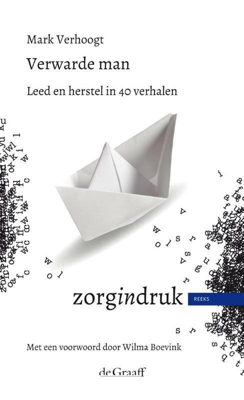 Verwarde man / Zorgindruk 9789077024522 Mark Verhoogt, Livres, Science, Envoi