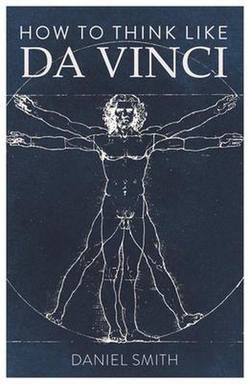 How to Think Like Da Vinci 9781789291582, Livres, Livres Autre, Envoi