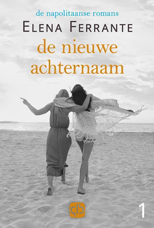 De nieuwe achternaam / De Napolitaanse romans 9789036433044, Boeken, Romans, Zo goed als nieuw, Verzenden