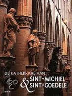 De kathedraal van Sint-Michiel en Sint-Goedele 9789020927153, Verzenden, Gelezen