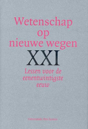 Wetenschap op nieuwe wegen 9789058672919, Verzenden