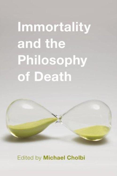 Immortality & The Philosophy Of Death 9781783483846, Boeken, Overige Boeken, Gelezen, Verzenden