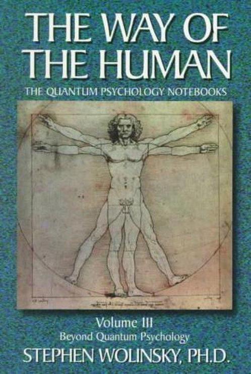 The Way of the Human: Volume 3 - Beyond Quantum Psychology -, Boeken, Gezondheid, Dieet en Voeding, Verzenden