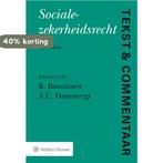 Socialezekerheidsrecht / Tekst & Commentaar 9789013134254, Boeken, Verzenden, Zo goed als nieuw