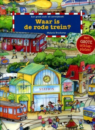 Waar is de rode trein? 9789025112769 Melanie Brockamp, Livres, Livres pour enfants | 0 an et plus, Envoi