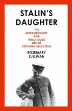 Stalins Daughter 9780007491117 Rosemary Sullivan, Verzenden, Rosemary Sullivan