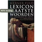 Lexicon Van Laatste Woorden 9789035124776 Werner Fuld, Boeken, Verzenden, Zo goed als nieuw, Werner Fuld
