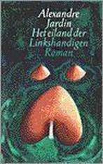 EILAND DER LINKSHANDIGEN 9789029523387 A. Jardin, Boeken, Verzenden, Gelezen, A. Jardin