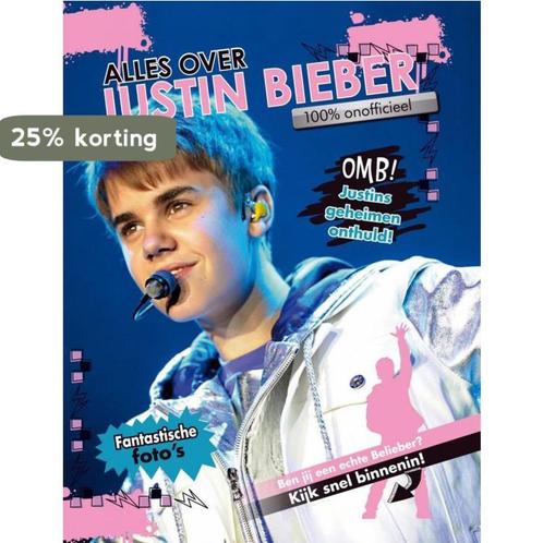 Alles over Justin Bieber 9781445482750, Boeken, Overige Boeken, Zo goed als nieuw, Verzenden