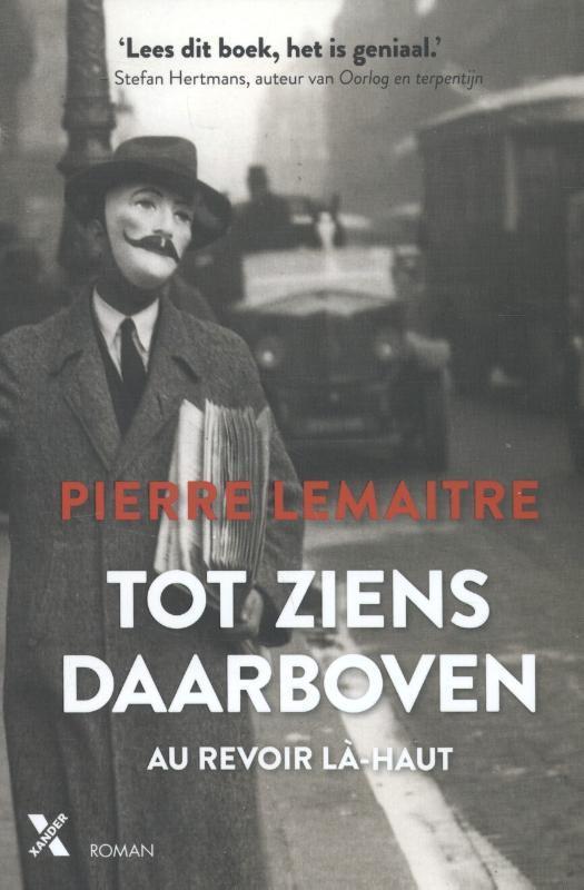 Tot ziens daarboven / Interbellum trilogie / 1 9789401604116, Boeken, Romans, Zo goed als nieuw, Verzenden