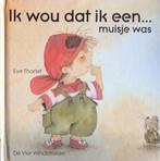 Ik wou dat ik een... muisje was / Een Vier Windstreken, Boeken, Verzenden, Gelezen, Eve Tharlet