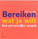 Bereiken wat je wilt 9789058713124 B. van Dijk, Boeken, Verzenden, Zo goed als nieuw, B. van Dijk
