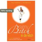 Skinny bitch in the kitch 9789049998615 K. Barnouin, Boeken, Verzenden, Zo goed als nieuw, K. Barnouin