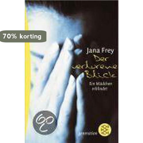 Der verlorene Blick 9783596805587 Jana Frey, Boeken, Overige Boeken, Gelezen, Verzenden
