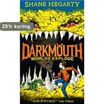 Worlds Explode (Darkmouth, Book 2) 9780007545735, Boeken, Verzenden, Gelezen, Shane Hegarty