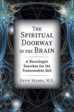 The Spiritual Doorway in the Brain 9780525951889, Kevin Nelson, Verzenden