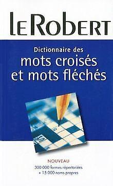 Dictionnaire des mots croisés & mots fléchés  Collectif, Livres, Livres Autre, Envoi