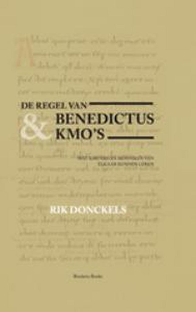 De regel van Benedictus & KMOs 9789086794256 Rik Donckels, Boeken, Economie, Management en Marketing, Zo goed als nieuw, Verzenden