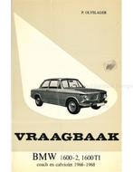1966 - 1968 BMW 1600-2 / 1600 TI VRAAGBAAK NEDERLANDS, Autos : Divers, Modes d'emploi & Notices d'utilisation, Ophalen of Verzenden