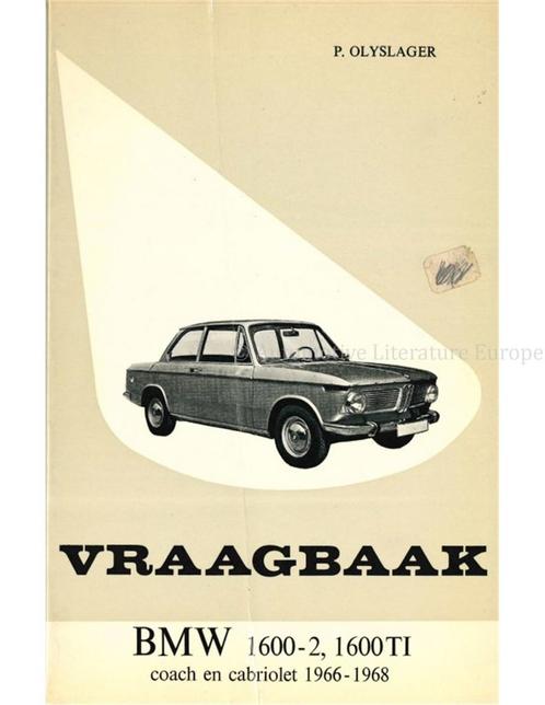 1966 - 1968 BMW 1600-2 / 1600 TI VRAAGBAAK NEDERLANDS, Autos : Divers, Modes d'emploi & Notices d'utilisation, Enlèvement ou Envoi